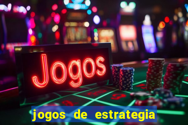 jogos de estrategia e raciocinio